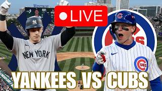 New York Yankees vs Chicago Cubs LIVE Play by Play & Reaction