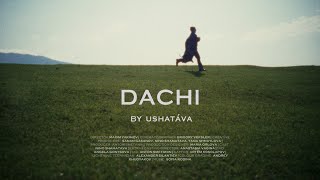 DACHI by USHATÁVA