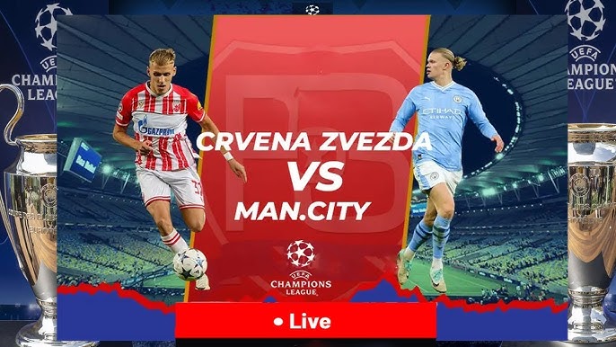 Manchester City x Estrela Vermelha ao vivo: acompanhe os times na Champions  League