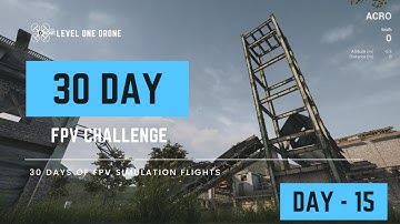 Day 15 Uncrashed FPV Simulator -  How to do Power Loop tricks