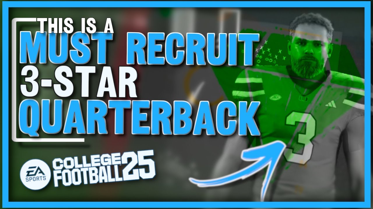 The Best 3Star QB Tendency to Recruit in College Football 25 YouTube