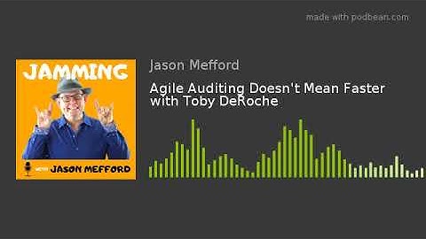 Agile Auditing Doesn