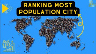 The 5 Most Populous Cities In The World Exploration Country