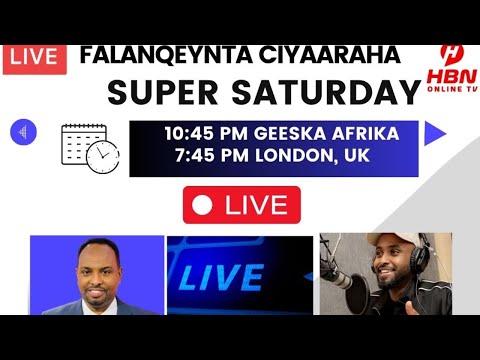 FALANQEYNTA CIYAARAHA WACDARAHA SUPER SATURDAY