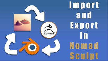 Import and Export in Nomad Sculpt