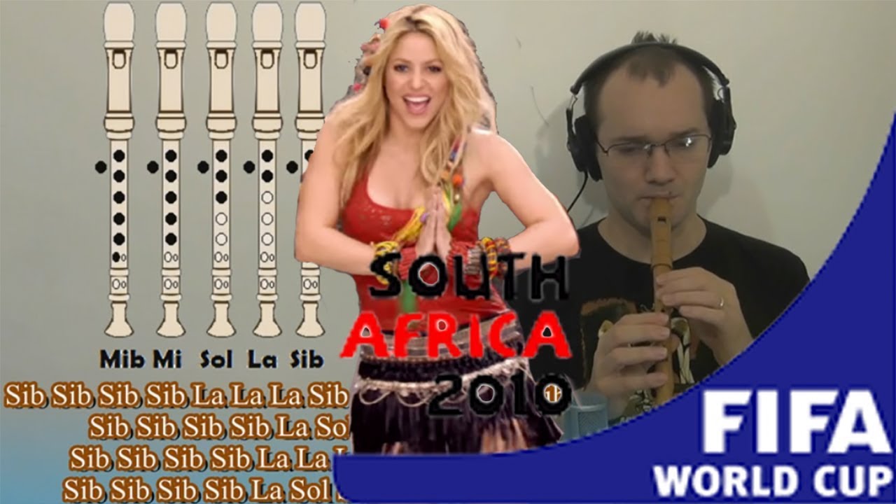 Waka Waka SHAKIRA Mundial 2010 en Flauta Dulce Recorder notes Con notas Porque esto es Africa