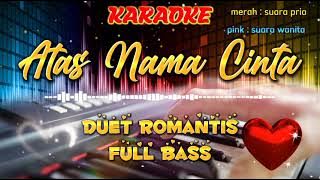 ATAS NAMA CINTA KARAOKE DUET ROMANTIS - COVER UGS