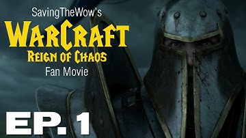 Warcraft 3 Fan Film - Episode 1