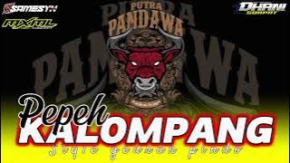 DJ BANTENGAN ‼️ PUTRA PANDAWA (pepeh kalompang) pasukan sengit alas gede