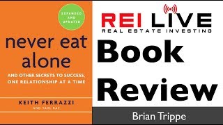 Book Review: Never Eat Alone