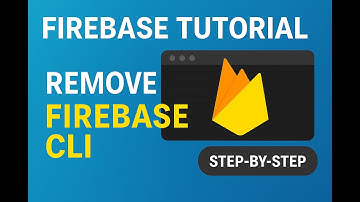How to Uninstall Firebase CLI Completely | Step-by-Step Guide (2025 Updated)
