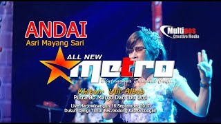 ANDAI - ASRI MAYANG SARI - All New Metro - MULTIPOS Creative Media
