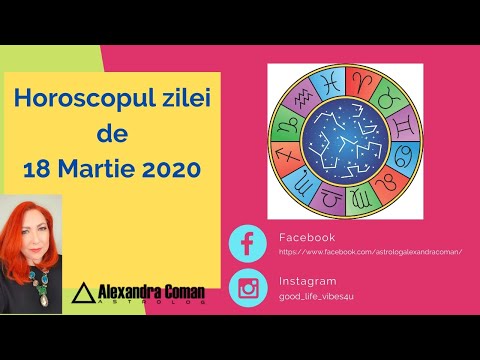 Video: Horoscopul Pentru 18 Martie De Walter Mercado