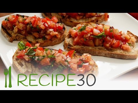 How to make bruschetta in 30 seconds