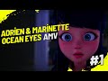 Marinette and adrien amv  ocean eyes song  adrienette trke eviri