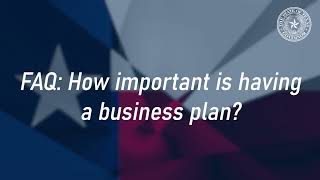 FAQ: How important is having a business plan