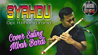 SYAHDU (H.Rhoma Irama feat Rita Sugiarto)✓Cover Suling Mbah Bardi screenshot 4