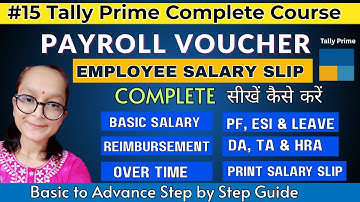 #15 Tally Prime- Payroll | How To Maintain Employee Salary Slip Payroll in Tally Step By Step Hindi