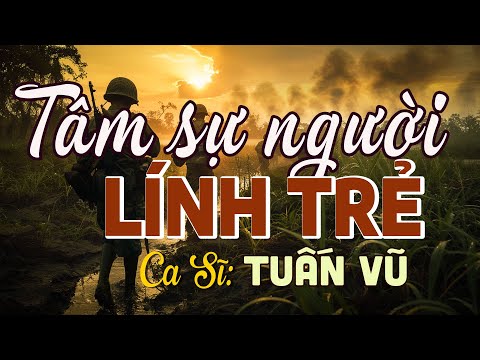 Tâm Sự Người Lính Trẻ - Tuấn Vũ | Siêu Thị Nhạc Xưa | Nhạc Vàng Xưa Hay Để Đời