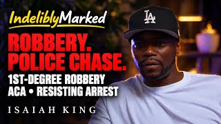 I Was High During a Robbery—Then We Fled Police | Isaiah King | Indelibly Marked #151  screenshot 5