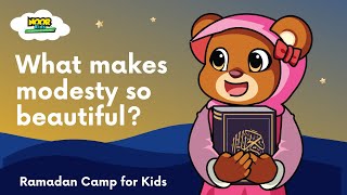 What makes modesty so beautiful? | #Ramadan Camp for Kids | Noor Kids #ramadan2023