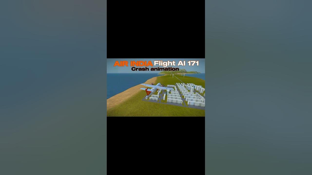 AIR INDIA FLIGHT AI 171 Animation #aviation #airplaneaccident #shortsfeed #shorts #edit #planecrash
