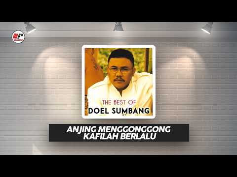 Doel Sumbang Anjing Menggonggong Kafilah Berlalu Official Audio