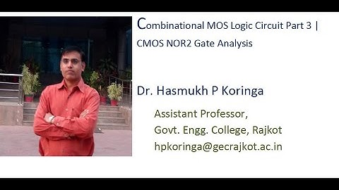 Combination MOS logic circuit part 3 | CMOS NOR2 Gate Analysis | VLSI Design