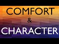 COMFORT &amp; CHARACTER
