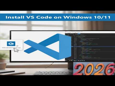 How to install Visual Studio Code on Windows 10/11 {2026} VS Code Complete Guide