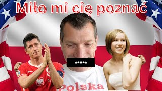 Amerykanin próbuje mówić po polsku entuzjastycznie - Ze świetną polską muzyką - Miło mi cię poznać