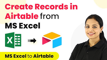 How to Create Records in Airtable from MS Excel - MS Excel to Airtable