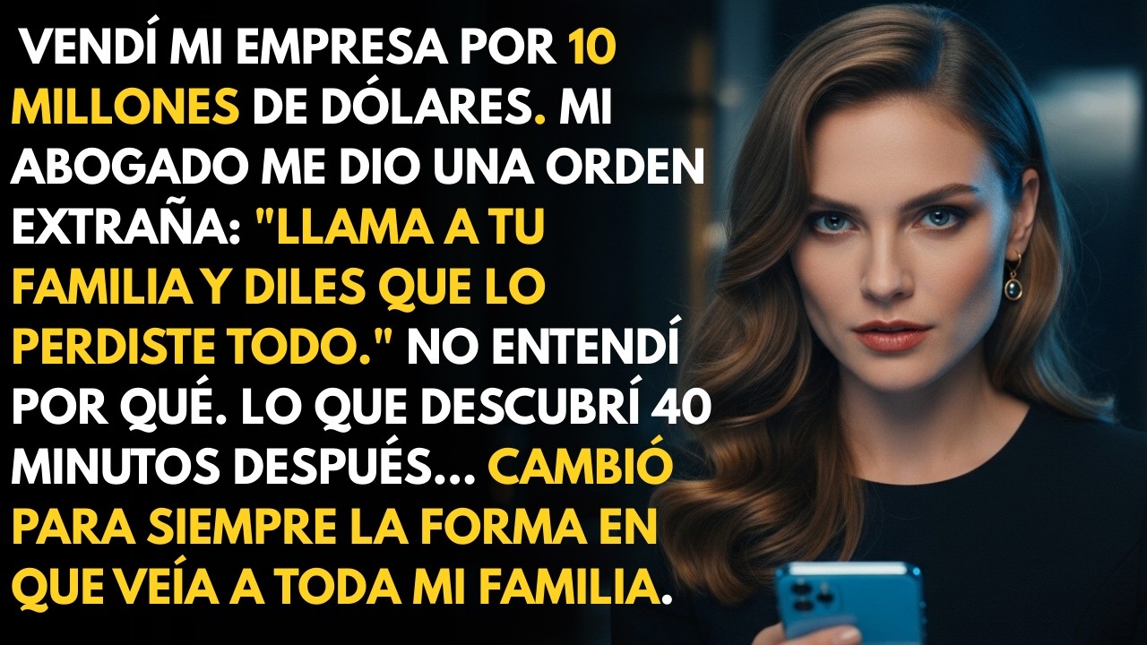Mi Abogado Me Dijo Que Mintiera A Mi Familia Sobre Los 10 Millones.Lo Que Descubrieron Cambió Todo!