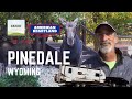 Ep. 176: Pinedale, Wyoming | RV travel camping