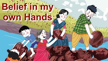 Chapter 3 | Belief in my own Hands | The Joyous Me | Value Education Class 4