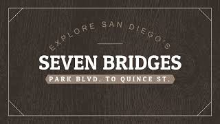 Explore San Diego's Seven Bridges: Park Blvd. to Quince St. Promo