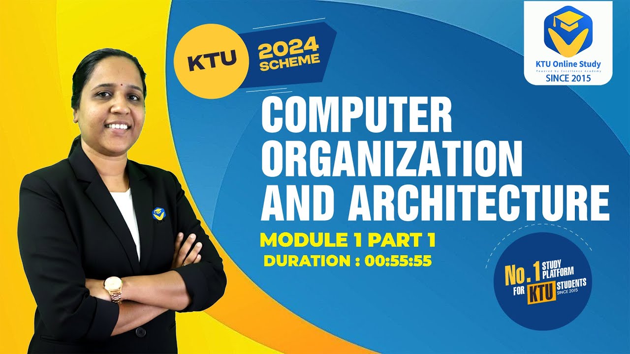COMPUTER ORGANISATION & ARCHITECTURE |  COA KTU 2024 SCHEME | MODULE 1 PART 1