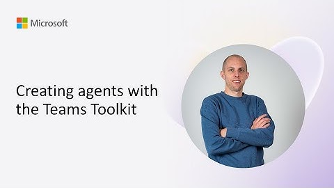 Creating agents with the Teams Toolkit