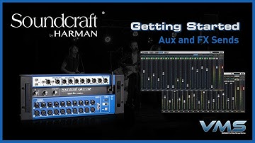 Soundcraft Ui Mixers | FX Sends & Aux Sends