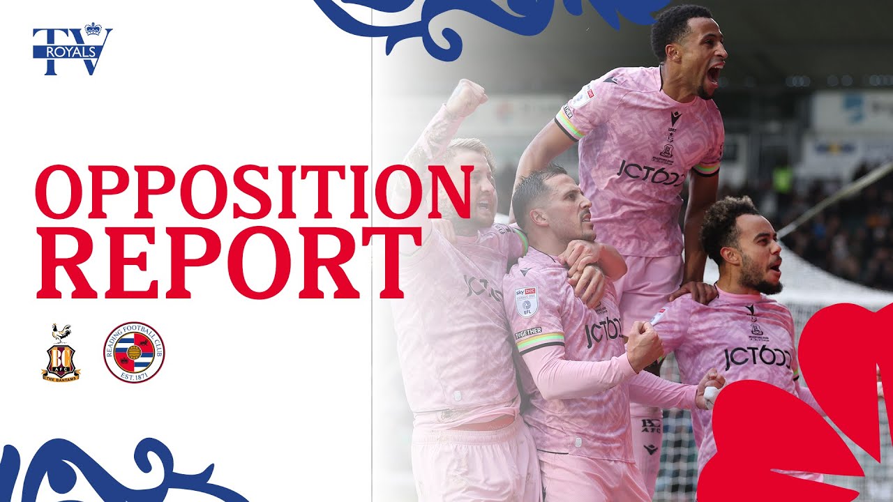 The Opposition Report - Bradford City (A)