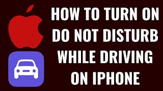 How to Turn On Do Not Disturb While Driving on iPhone