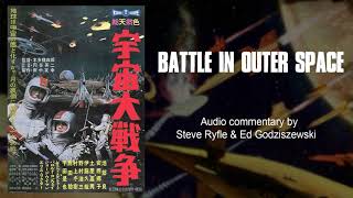 Information BATTLE IN OUTER SPACE (1959) Audio Commentary by Steve Ryfle & Ed Godziszewski News