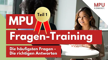 Welche Fragen stellt der Psychologe bei der MPU?