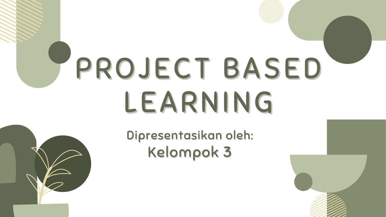 Project Based Learning || Kelompok 3 - YouTube