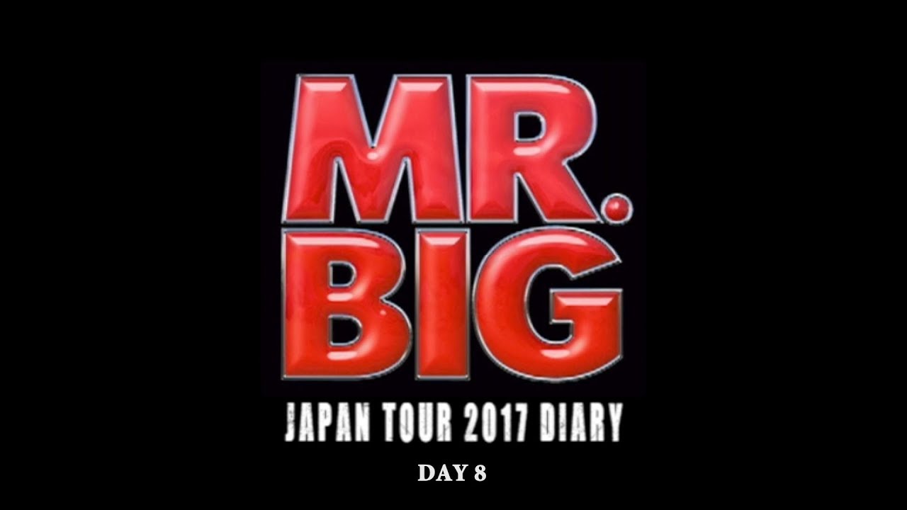 MR.BIG ジャパン・ツアーダイアリー DAY 8 - YouTube