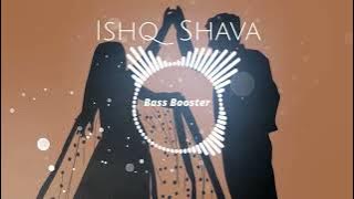 Ishq Shava||❤️ [Bass Booster] Jab tak hai jaan|| Shah Rukh Khan 'Katrina kaif ||