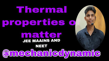 Thermal Properties of Matter part 3 | Class 11th Physics | JEE Mains NEET