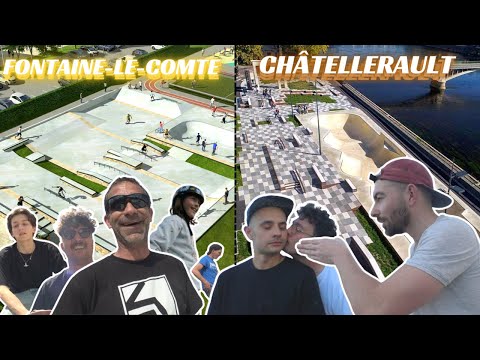 DECOUVERTE DES SKATEPARKS DE FONTAINE-LE-COMTE ET CHATELLERAULT ( bon sang mais quelles pépites !!!)