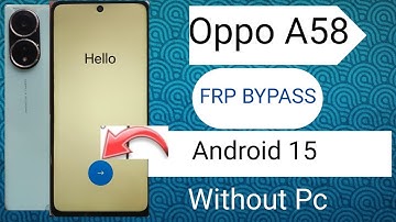 How to Recover a Google Account to Unlock Oppo A58!! Oppo A58 Frp Lock Bypass Android 15  Without Pc