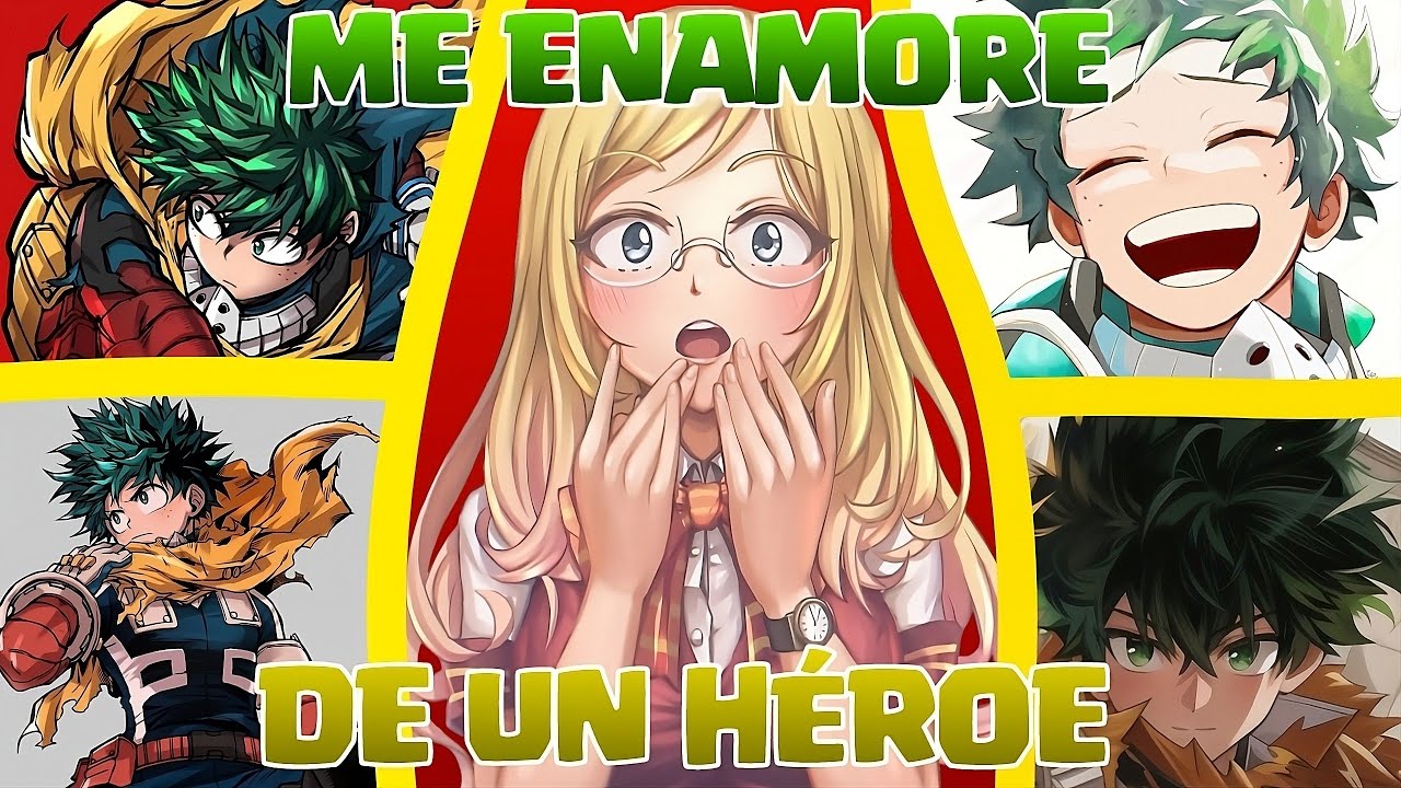 Me Enamore De Un Héroe - IzukuXMelissa - [ONE SHOT] - YouTube